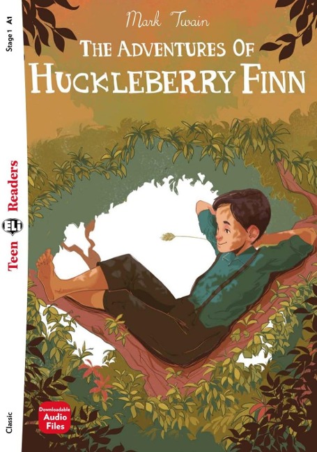 The Adventures of Huckleberry Finn: Lektüre mit Audio-Online  