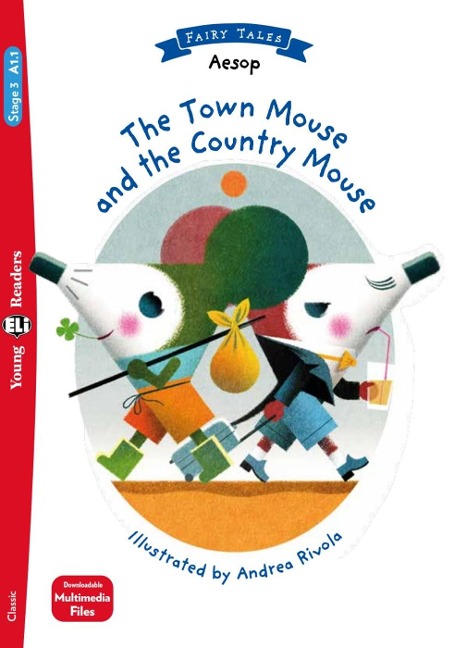 The Town Mouse and the Country Mouse: Lektüre mit Audio-Online  