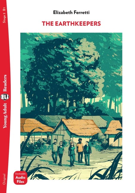 The Earthkeepers: Lektüre mit Audio-Online  