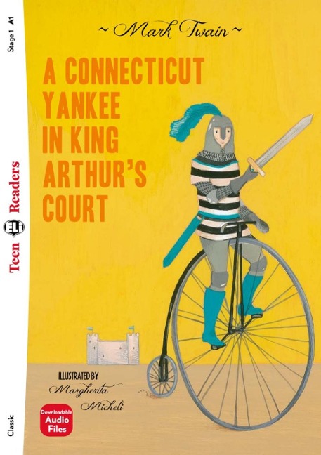 A Connecticut Yankee in King Arthur's Court: Lektüre mit Audio-Online  