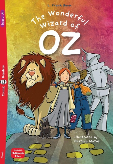 The Wonderful Wizard of Oz: Lektüre + Downloadable Multimedia Files