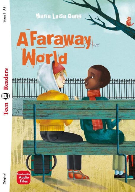A Faraway World: Lektüre + Downloadable Audio Files