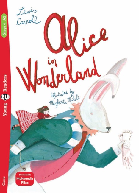 Alice in Wonderland: Englische Lektüre mit Audio via ELI Link-App für das 2. und 3. Lernjahr. mit Audio via ELI Link-App