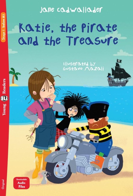 Katie, the Pirate and the Treasure: Lektüre mit Audio-Online  
