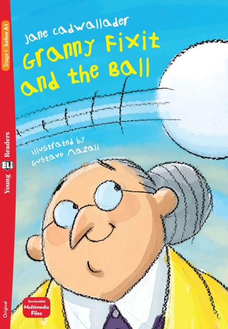 Granny Fixit and the Ball: Lektüre mit Audio-Online  