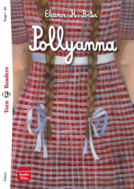 Pollyanna: Lektüre mit Audio-Online 