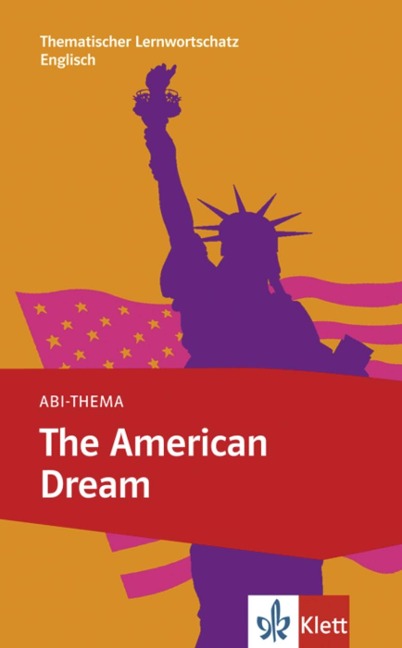 The American Dream: Thematischer Lernwortschatz Englisch