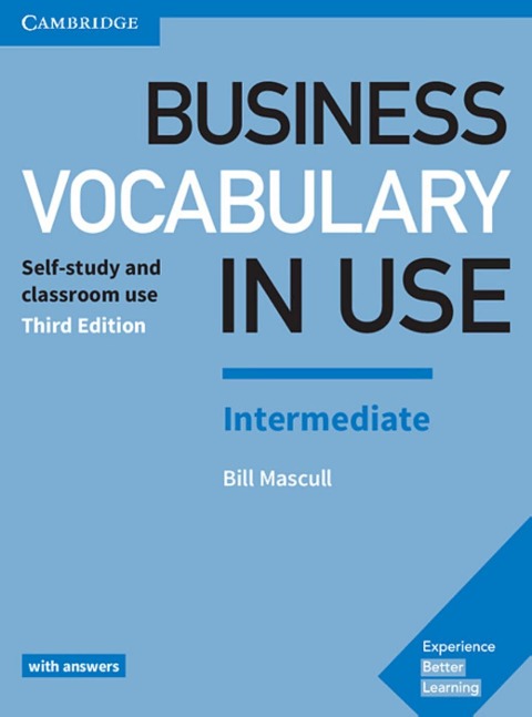 Business Vocabulary in Use: Intermediate Third edition. Wortschatzbuch + Lösungen: Book with answers