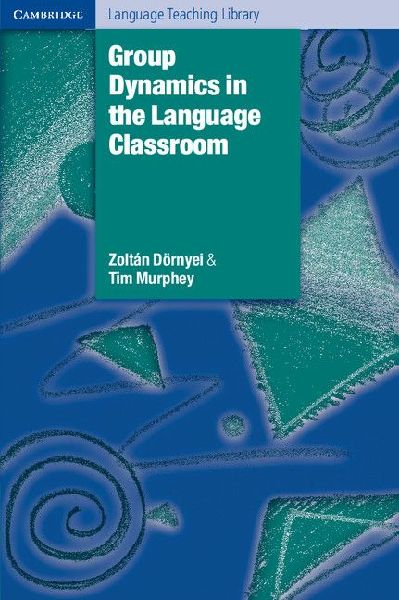 Group Dynamics in the Language Classroom
