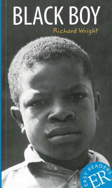 Black Boy: Englische Lektüre für das 3. und 4. Lernjahr. Gekürzt, mit Annotationen und Aufgaben