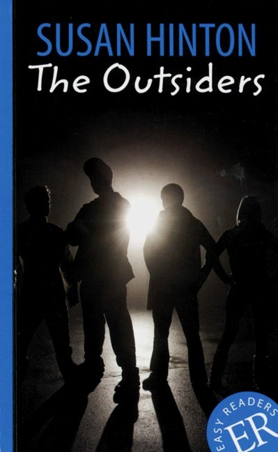 The Outsiders: Schulausgabe für das Niveau A2, ab dem 3. Lernjahr. Behutsam gekürzter Text