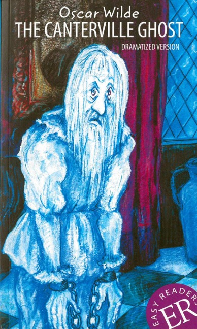 The Canterville Ghost: dramatized version