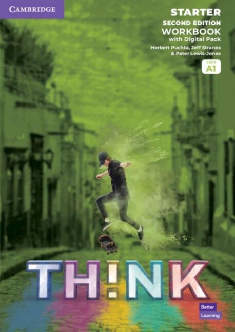 Think. Second Edition Starter. Workbook with Digital Pack: Second Edition Starter. Workbook with Digital Pack