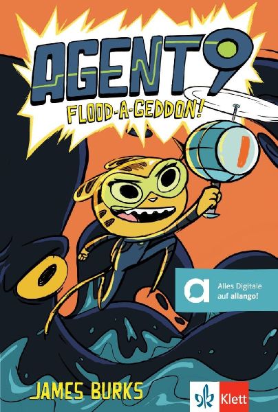 Agent 9: Flood-A-Geddon!: Lektüre mit digitalen Extras