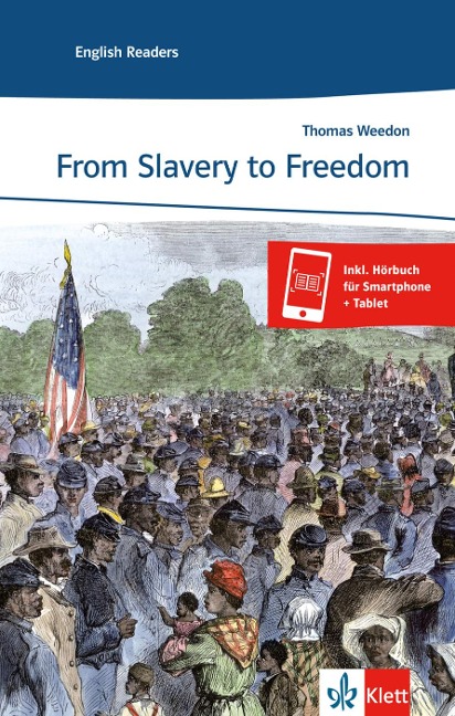 From Slavery to Freedom: Lektüren Englisch