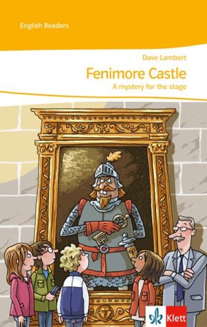 Fenimore Castle- A mystery for the stage: Theaterstück 1. Lernjahr
