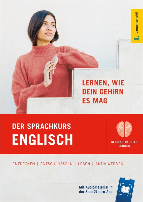 Englisch lernen, wie dein Gehirn es mag: Der gehirnfreundliche Sprachkurs - mit Scan2Learn-App
