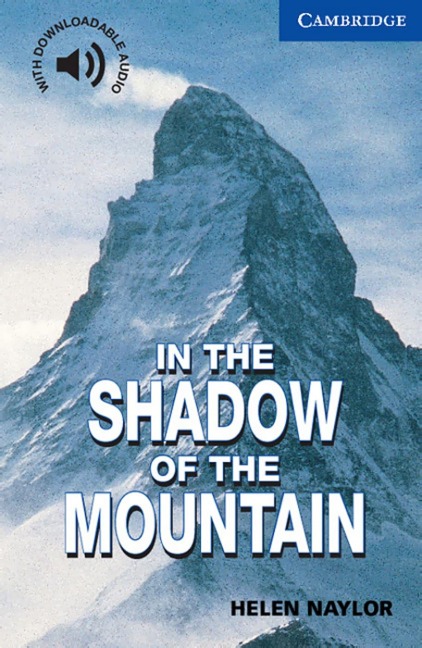 In the Shadow of the Mountain: Level 5, 2.800 Wörter