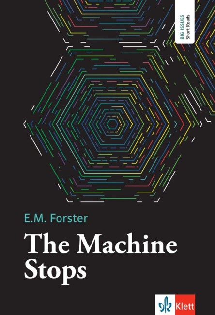 The Machine Stops: Lektüre inkl. Extras für Smartphone und Tablet