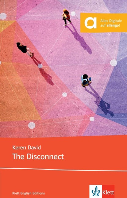 The Disconnect: Lektüre inkl. Extras für Smartphone + Tablet