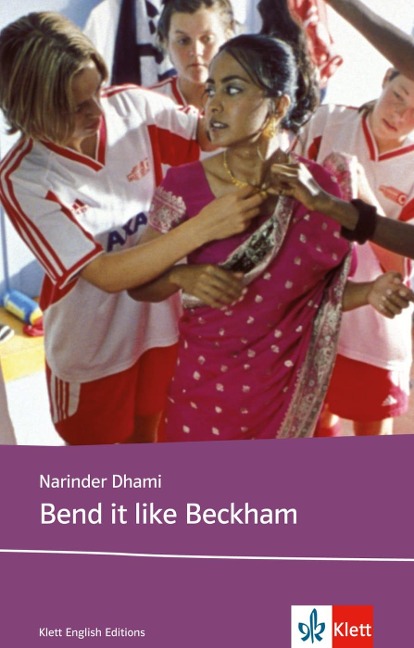 Bend it like Beckham. Schullektüre: Based on the original screenplay