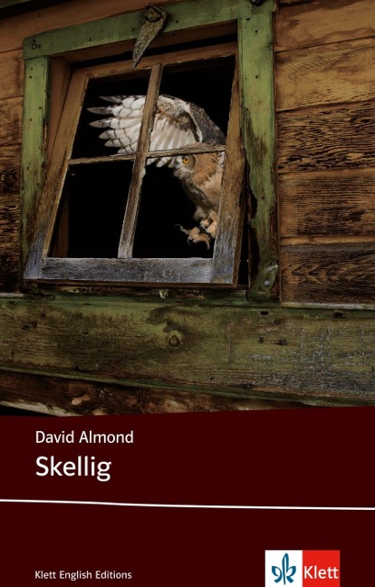 Skellig: Schulausgabe für das Niveau B2, ab dem 6. Lernjahr. Ungekürzter englischer Originaltext mit Annotationen