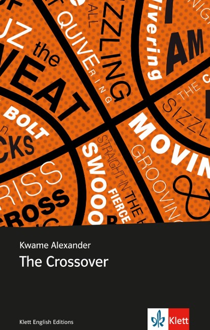 The Crossover: Englische Lektüre für das 5. und 6. Lernjahr