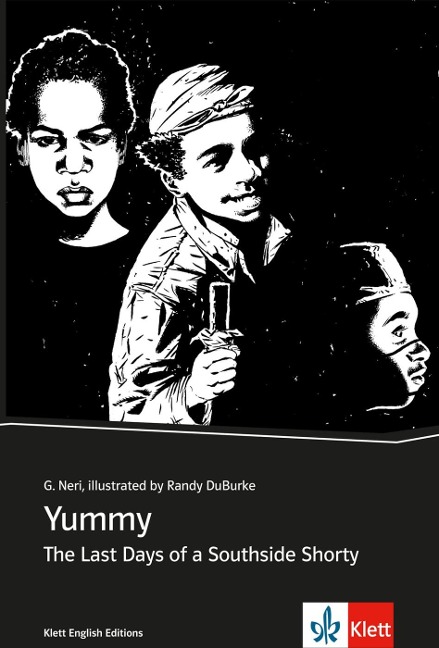 Yummy: The Last Days of a Southside Shorty. Englische Lektüre für 4., 5. und 6. Lernjahr. Graphic Novel