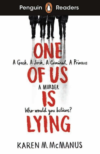 One Of Us Is Lying: A Geek, A Jock, A Criminal, A Princess, A Murder. Who would you believe?. Lektüre mit Audio-Online  