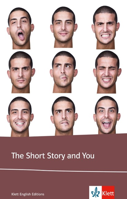 The Short Story and You: A collection of short stories with pre-reading and post-reading activities. Englische Lektüre für das 5. Lernjahr, Oberstufe