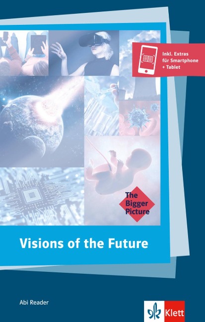 Visions of the Future. Buch + Klett Augmented: Englische Lektüre für das 6. und 7. Lernjahr