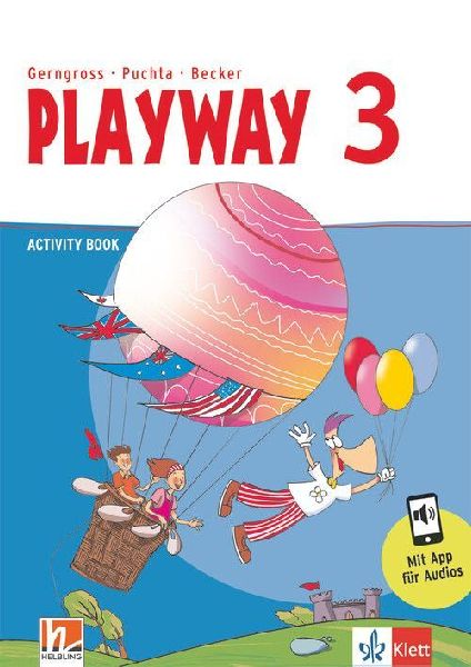 Playway ab Klasse 3. Activity Book Klasse 3: Ausgabe Baden-Württemberg, Niedersachsen, Bremen, Hessen, Berlin, Brandenburg, Mecklenburg-Vorpommern, Sachsen-Anhalt und Thüringen ab 2020