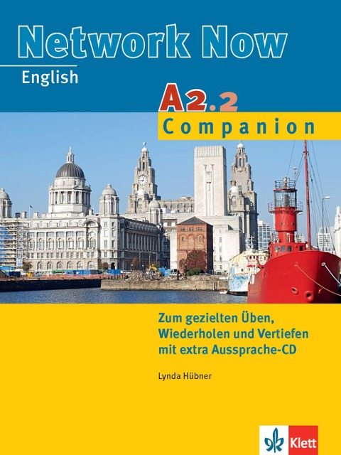 Network Now A2.2 Companion: Übungsheft mit Audio-CD