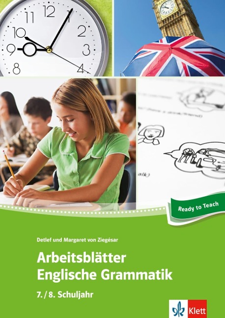 Arbeitsblätter Englisch. Englische Grammatik 7./8. Schuljahr: 34 Arbeitsblätter für einen kommunikativen Englischunterricht