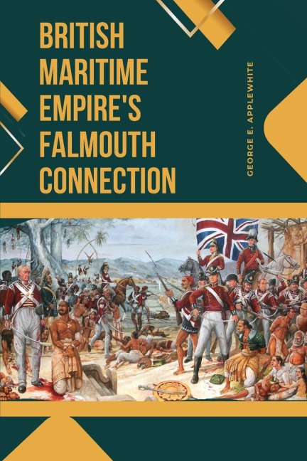 British Maritime Empires Falmouth Connection