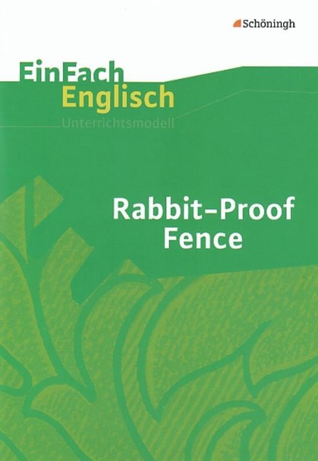 Rabbit-Proof Fence: Filmanalyse: EinFach Englisch Unterrichtsmodelle