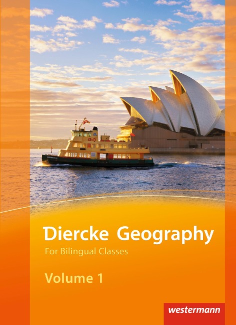 Diercke Geography Bilingual 1. Textbook. (Klasse 7 / 8): Ausgabe 2015