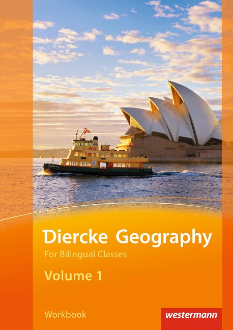 Diercke Geography Bilingual 1. Workbook. (Klasse 7 / 8): Ausgabe 2015