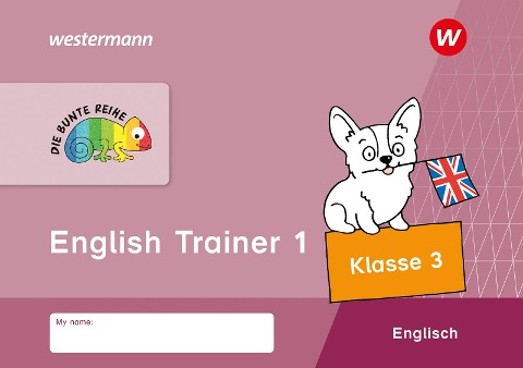 DIE BUNTE REIHE - Englisch. Trainer 1, Klasse 3: Alle Bundesländer