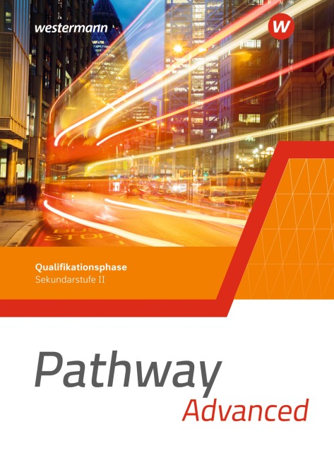Pathway Approach. Schulbuch. Qualifikationsphase Sekundarstufe II  - Ausgabe Nordrhein-Westfalen / Nord 2024: Sekundarstufe 2