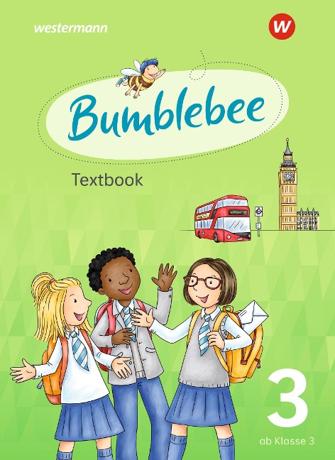Bumblebee 3. Textbook. Für das 3. / 4. Schuljahr: Ausgabe 2021 - Berlin, Bremen, Hessen, Mecklenburg-Vorpommern, Niedersachsen, Sachsen, Sachsen-Anhalt, Schleswig-Holstein, Thüringen sowie Luxemburg