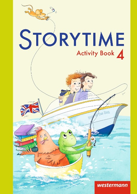 Storytime 4. Activity Book: Ausgabe 2013