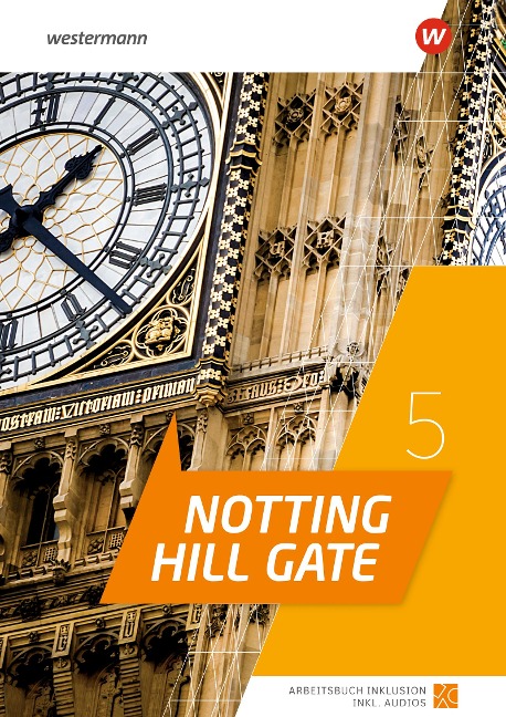 Notting Hill Gate 5. Arbeitsbuch Inklusion: Ausgabe 2022