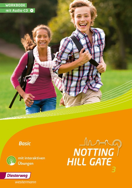 Notting Hill Gate 3. Workbook Basic mit Audio-CD und interaktiven Übungen: Ausgabe 2014
