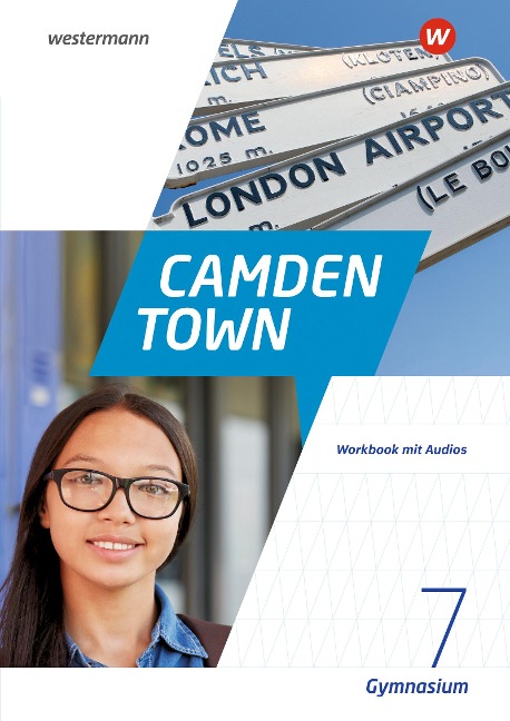 Camden Town 7. Workbook mit Audios. Allgemeine Ausgabe für Gymnasien: Ausgabe 2020