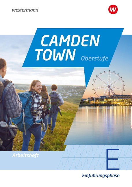 Camden Town Oberstufe - Allgemeine Ausgabe für die Sekundarstufe II. Arbeitsheft Einführungsphase: Sekundarstufe 2 - Ausgabe 2024