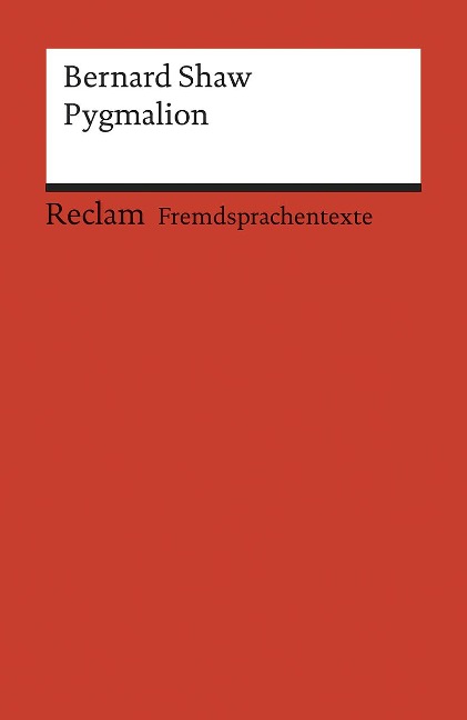 Pygmalion: A Romance in Five Acts
