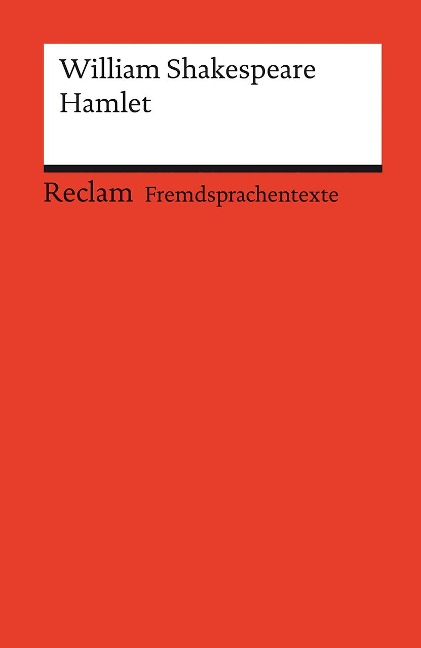 Hamlet: Englischer Text mit deutschen Worterklärungen. Niveau B2-C1 (GER)