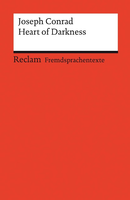 Heart of Darkness: Englischer Text mit deutschen Worterklärungen. Niveau C1 (GER)