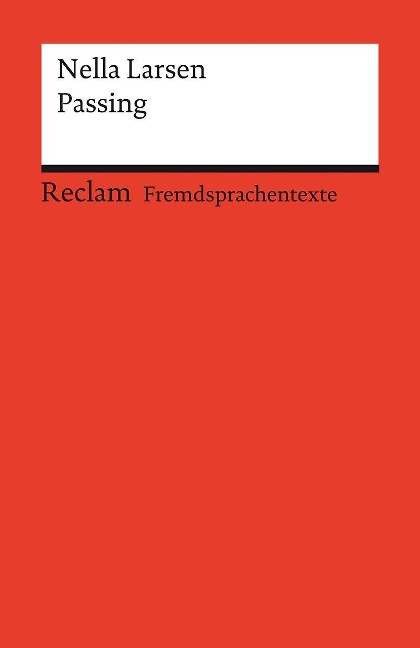 Passing: Englischer Text mit deutschen Worterklärungen. Niveau B2-C1 (GER)
